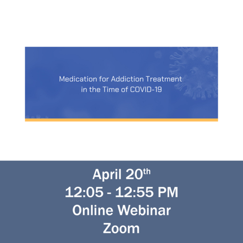 Medication for Addiction Treatment in the Time of COVID-19