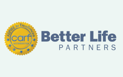 Better Life Partners Receives CARF Accreditation